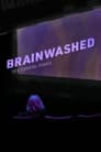 Brainwashed: Sex-Camera-Power