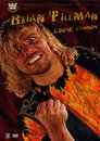 Brian Pillman: Loose Cannon