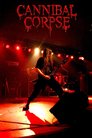 Cannibal Corpse: Hammer Smashed Laiterie (Live in Strasbourg 2004)