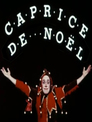 Caprice de Noël