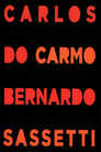 Carlos do Carmo, Bernardo Sassetti: