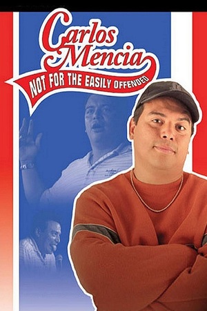 En dvd sur amazon Carlos Mencia: Not for the Easily Offended