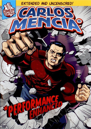 En dvd sur amazon Carlos Mencia: Performance Enhanced