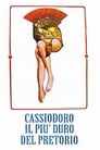 Cassiodoro il più duro del pretorio