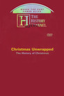 Christmas Unwrapped: The History of Christmas