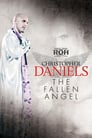 Christopher Daniels: The Fallen Angel