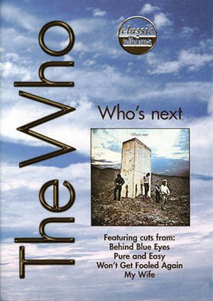 En dvd sur amazon Classic Albums: The Who - Who's Next