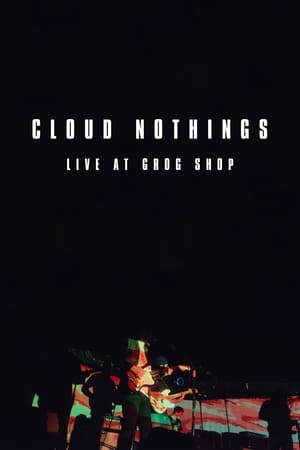 En dvd sur amazon Cloud Nothings: Live at Grog Shop