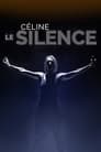 Céline : Le Silence