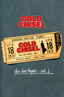 Cold Chisel: The Live Tapes - Volume 1