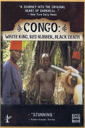 En dvd sur amazon Congo: White King, Red Rubber, Black Death
