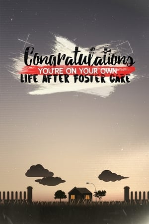 En dvd sur amazon Congratulations, You’re On Your Own: Life After Foster Care