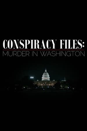 En dvd sur amazon Conspiracy Files: Murder in Washington