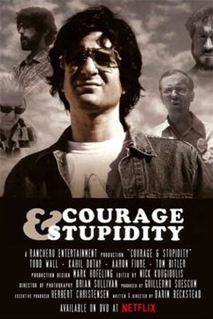 En dvd sur amazon Courage & Stupidity