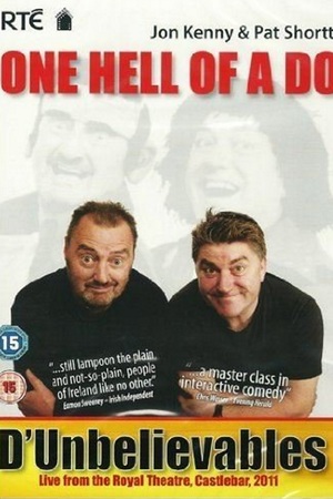 En dvd sur amazon D'Unbelievables One Hell of a Do