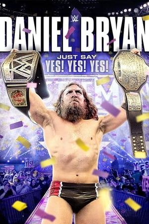 En dvd sur amazon Daniel Bryan: Just Say Yes! Yes! Yes!