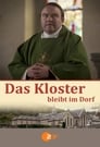 Das Kloster bleibt im Dorf