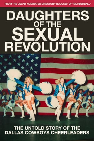 En dvd sur amazon Daughters of the Sexual Revolution: The Untold Story of the Dallas Cowboys Cheerleaders