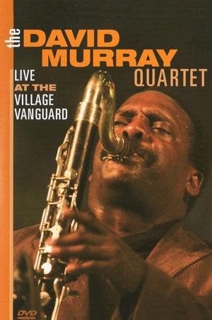En dvd sur amazon David Murray Quartet - Live At The Village Vanguard