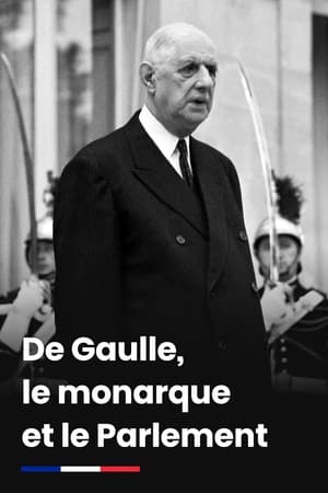 En dvd sur amazon De Gaulle, le monarque et le Parlement