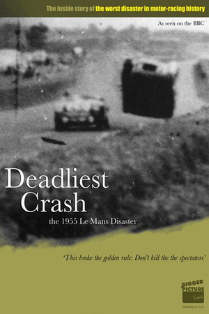 En dvd sur amazon Deadliest Crash: The Le Mans 1955 Disaster