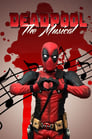 Deadpool The Musical