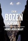 Der Bozen-Krimi: Herz-Jesu-Blut