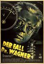 Der Fall Dr. Wagner
