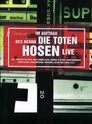 Die Toten Hosen - Im Auftrag des Herrn - Live