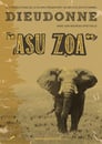 Dieudonné - Asu Zoa
