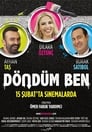 Döndüm Ben