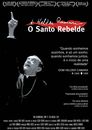 Dom Helder Câmara - O Santo Rebelde