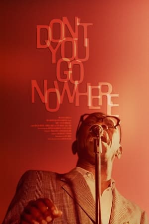 En dvd sur amazon Don't You Go Nowhere