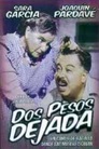 Dos pesos dejada