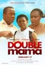Double Mama