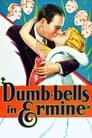 Dumb-bells in Ermine