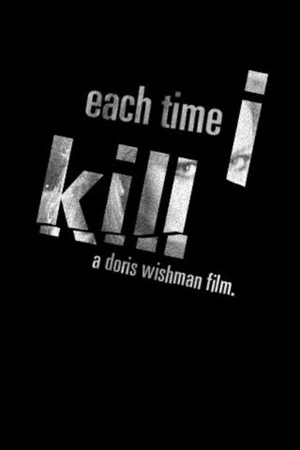 En dvd sur amazon Each Time I Kill