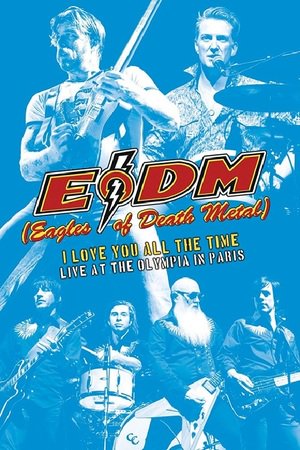 En dvd sur amazon Eagles of Death Metal - I Love You All The Time: Live At The Olympia in Paris