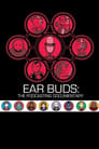 Ear Buds: The Podcasting Documentary