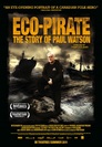 Eco-Pirate: The Story of Paul Watson
