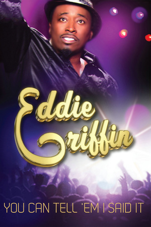 En dvd sur amazon Eddie Griffin: You Can Tell 'Em I Said It