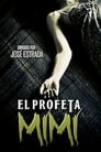 El Profeta Mimí