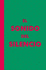 El Sonido del Silencio