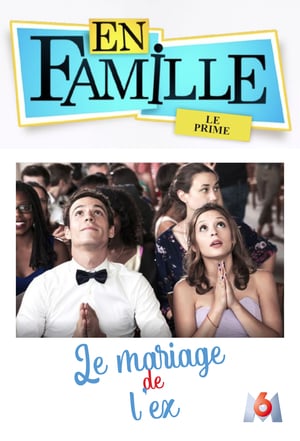 En dvd sur amazon En famille : Le mariage de l'ex