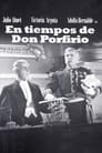 En los tiempos de Don Porfirio