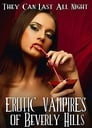 Erotic Vampires of Beverly Hills