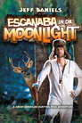 Escanaba in da Moonlight