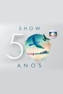 Especial Globo 50 Anos