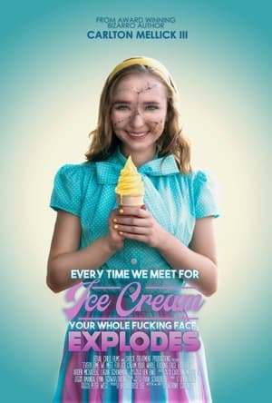 En dvd sur amazon Every Time We Meet for Ice Cream Your Whole F*cking Face Explodes