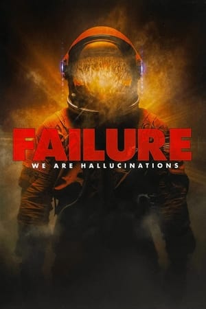 En dvd sur amazon Failure - We Are Hallucinations